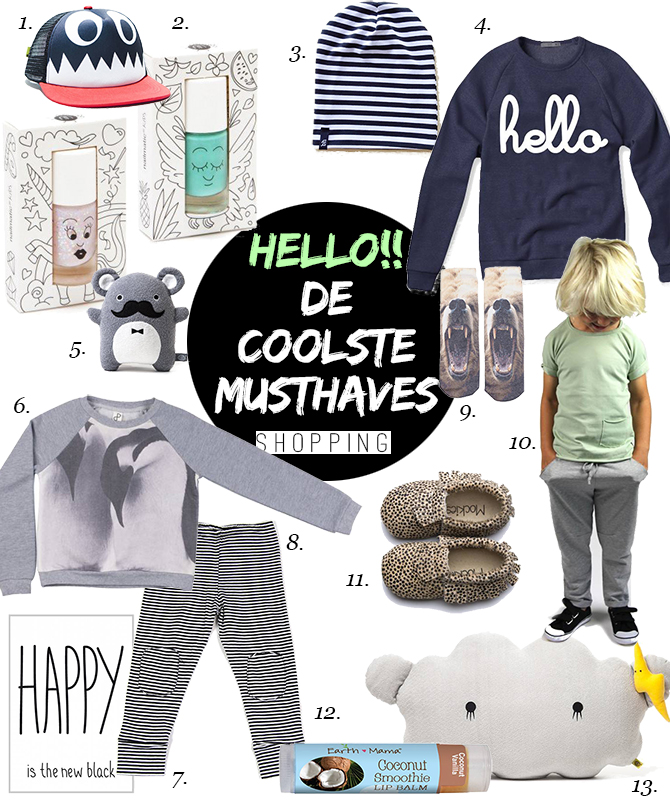 HELLO! DE COOLSTE MUSTHAVES!