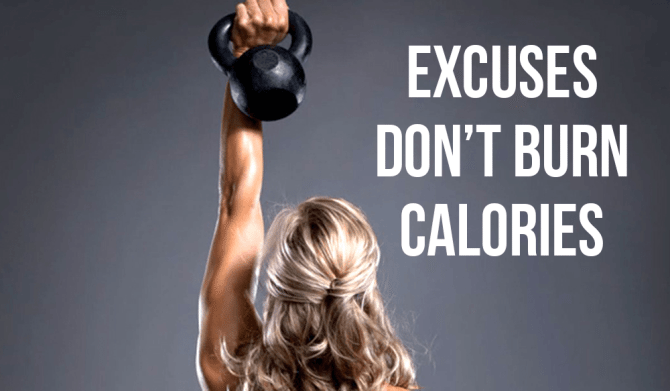 excuses-dont-burn-calories-fitness-meiden-blog
